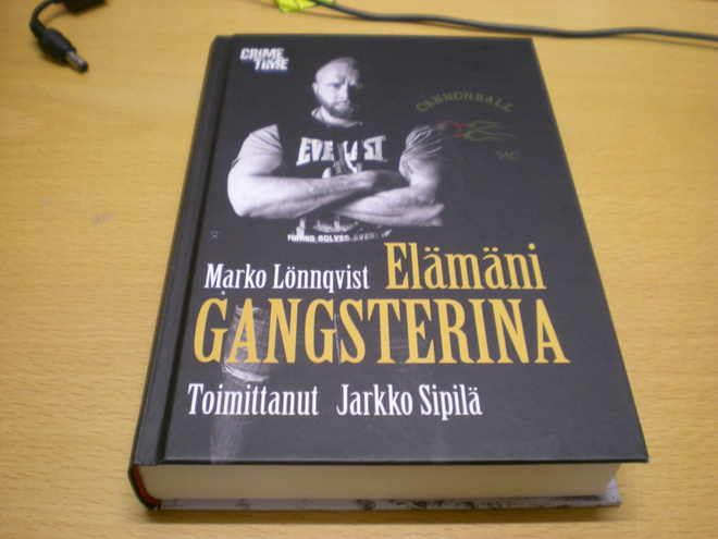 Marko Lönnqvist: Elämäni gangsterina