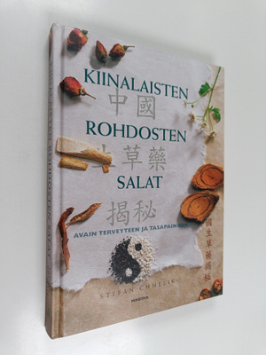 Stefan Chmelik : Kiinalaisten rohdosten salat : avain ter...