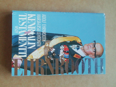 Adolf Ehrnrooth : KENRAALIN TESTAMENTTI Signeeraus