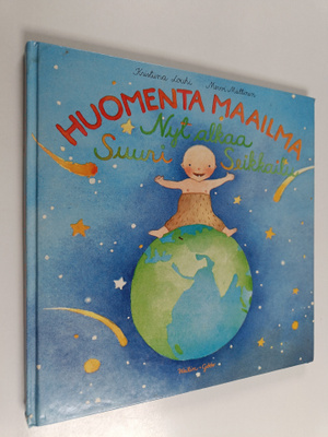 Mervi Miettinen : Huomenta maailma : nyt alkaa suuri seik...