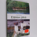 Dag Kjelsaas : Eläinten jälkiä - pikkukuva 1