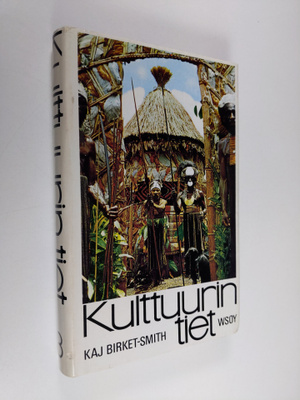 Kaj Birket-Smith : Kulttuurin tiet 3