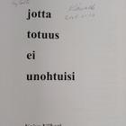 Kaisu Viikari : Jotta totuus ei unohtuisi (signeerattu) - pikkukuva 3