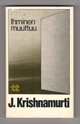 Krishnamurti: Ihminen muuttuu