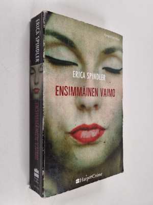 Erica Spindler : Ensimmäinen vaimo