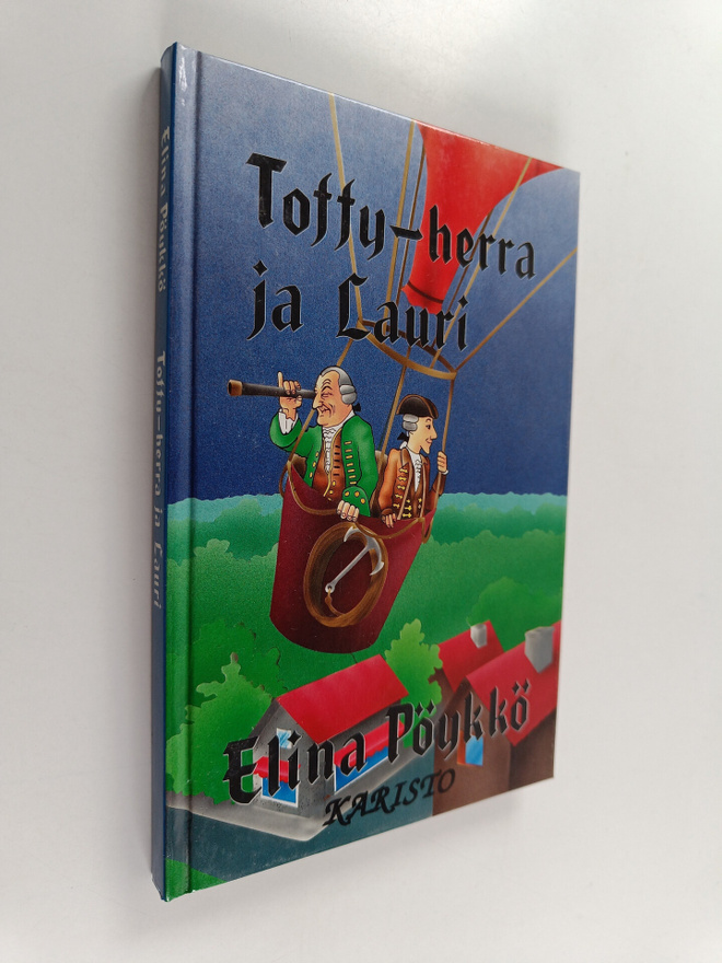 Elina Pöykkö : Toffy-herra ja Lauri