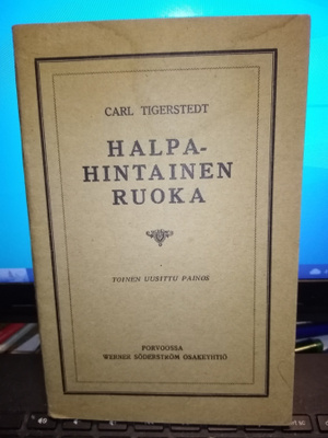 Carl Tigerstedt : Halpahintainen ruoka ( SIS POSTIKULU)