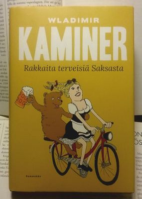 Wladimir Kaminer - Rakkaita terveisiä Saksasta (sid.)