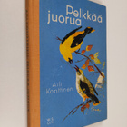 Aili Konttinen : Pelkkää juorua - pikkukuva 1