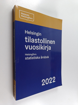 Helsingin tilastollinen vuosikirja 2022 = Helsingfors sta...