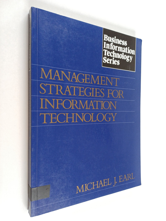 Michael J. Earl : Management strategies for information t...