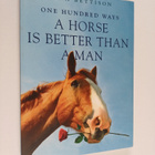 Tina Bettison : 100 Ways a Horse Is Better Than a Man - pikkukuva 1
