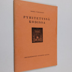 Erkki Piiroinen : Pyhitetyssä kodissa - pikkukuva 1