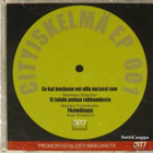 Cityiskelmä • Promopostia City Iskelmältä PROMO CDr-EP - pikkukuva 1
