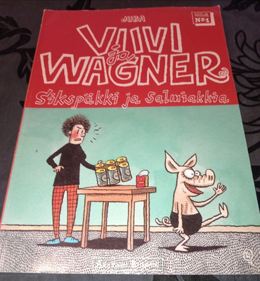 Sarjakuva Viivi ja Wagner Sikspäkki ja Salmiakkia