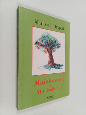 Markku T. Hyyppä : Majblomma & Yhteiselämää (signeerattu,...