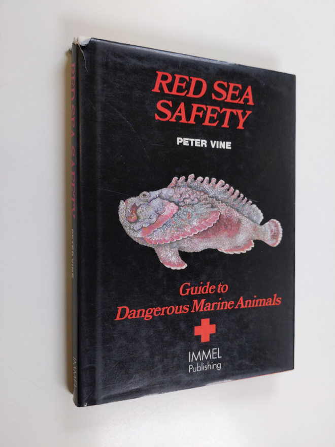 Peter Vine : Red Sea Safety - Guide to Dangerous Marine A...