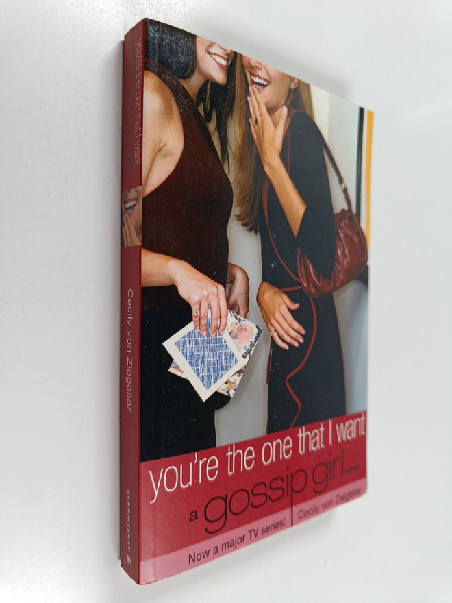 Cecily Von Ziegesar : You're the one that I want : a goss...