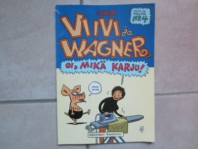 VIIVI & WAGNER OI, MIKÄ KARJU!