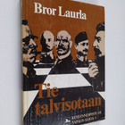 Bror Laurla : Tie talvisotaan - pikkukuva 1
