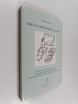Leena Karekivi : Ehkä en kokeilisikaan, jos...