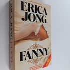 Erica Jong : Fanny : being the true history of the advent... - pikkukuva 1