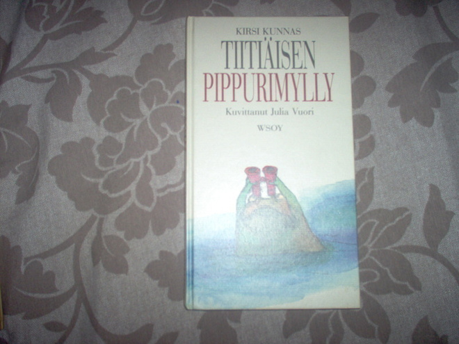 Kirsi Kunnas: Tiitiäisen pippurimylly, 1992
