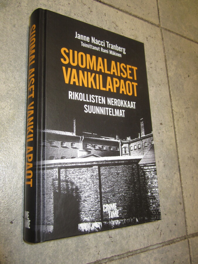 Janne ”Nacci” Tranberg, Rami Mäkinen Suomalaiset vankilapaot