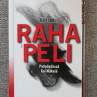 Kari Uoti RAHAPELI - PELIPÖYDÄSSÄ KAI MÄKELÄ - pikkukuva 1