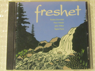 Freshet • Dornfeld Ruthie, Hakala Petri, Miller John CD
