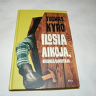 Tuomas Kyrö Ilosia aikoja, mielensäpahoittaja   -sid - pikkukuva 1