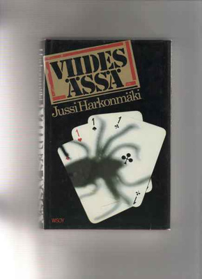 Harkonmäki,Jussi: Viides ässä ,WSOY 1982,skp., hyväkunto