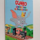 Walt Disney : Dumbo pelastaa sirkusjunan : Disneyn satulu... - pikkukuva 1
