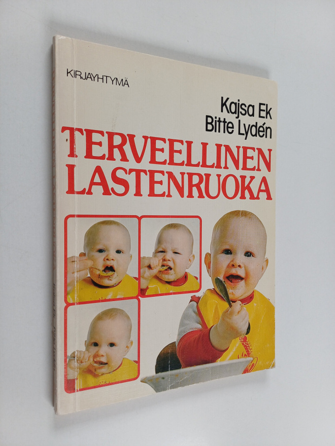Kajsa Ek ym. : Terveellinen lastenruoka