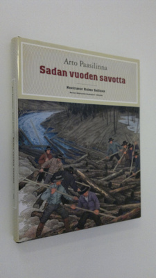 Arto Paasilinna : Sadan vuoden savotta