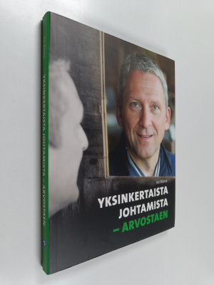 Ari Rämö : Yksinkertaista johtamista : arvostaen