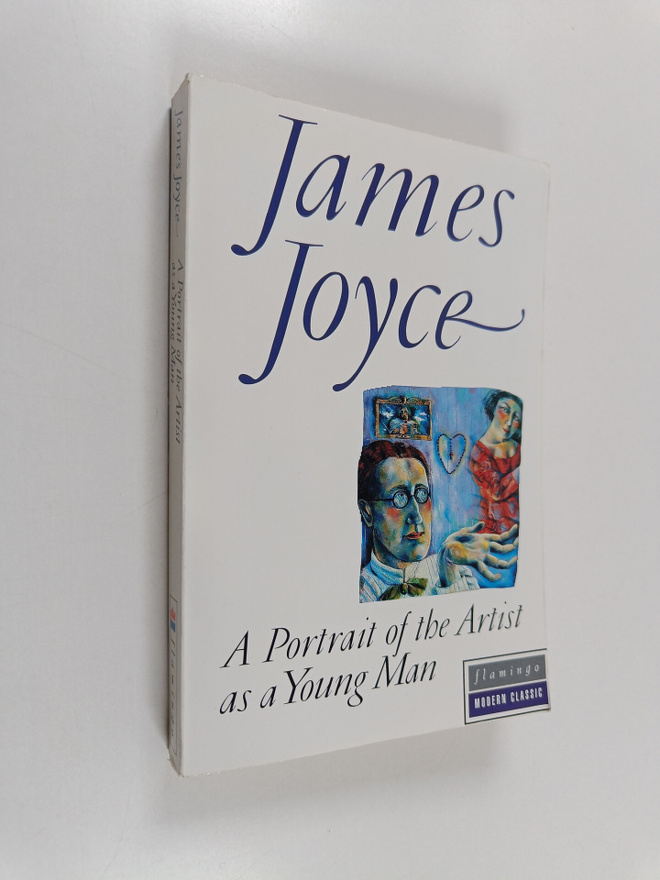 James Joyce : A Portrait of the Artist as a Young Man