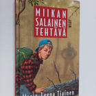 Marja-Leena Tiainen : Miikan salainen tehtävä - pikkukuva 1