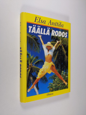 Elsa Anttila : Täällä Rodos