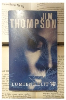Jim Thompson - Lumienkelit (pokkari)