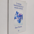 Ilari Ranta : Laulaja lauluntekijä ja muita runoja (signe... - pikkukuva 1