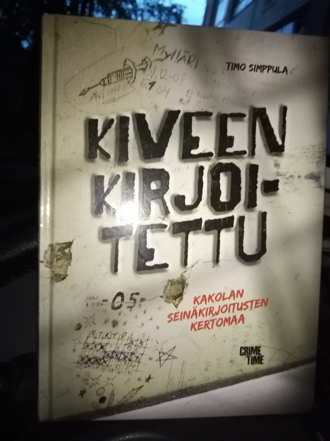 Simppula : Kiveen kirjoitettu - Kakolan seinäkirjoitusten...
