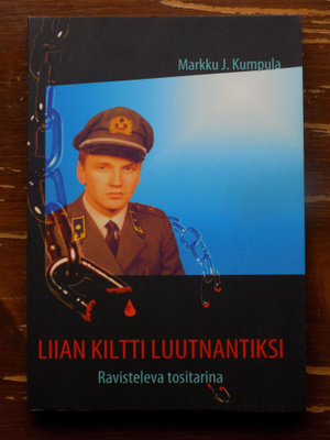 Markku J. Kumpula: LIIAN KILTTI LUUTNANTIKSI