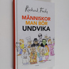 Rickard Fuchs : Människor man bör undvika - pikkukuva 1