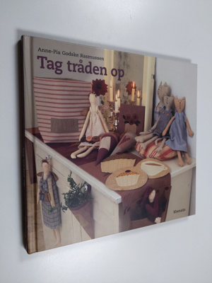 Anne-Pia Godske Rasmussen : Tag tråden op