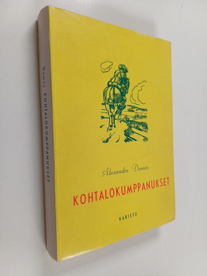 Alexandre Dumas : Kohtalokumppanukset : historiallinen ro...