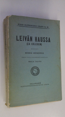 Henryk Sienkiewicz : Leivän haussa