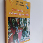 Poliisi kertoo 4 : suomalaisia rikostapauksia - pikkukuva 1