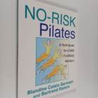 Blandine Calais-Germain : No-risk pilates: 8 techniques f... - pikkukuva 1
