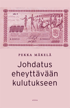 Pekka Mäkelä: Johdatus eheyttävään kulutukseen